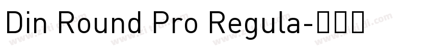 Din Round Pro Regula字体转换
